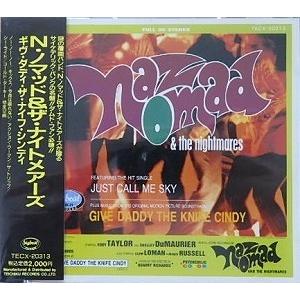 NAZ NOMAD & THE NIGHTMARES NAZ NOMAD & THE NIGHTMARES ギヴダデイザナイフシンデイ ギブ ダディ ザ ナイフ シンディ