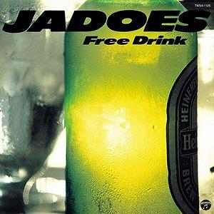 JADOES / Free Drink+1 中古邦楽CD