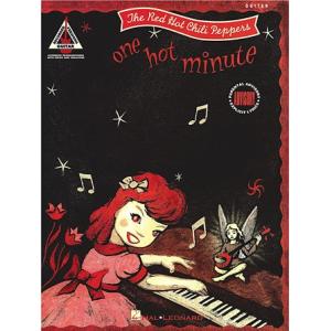 取寄　楽譜　One Hot Minute: Guiat Recorded Version | レッド・ホット・チリ・ペッパーズ | Red Hot Chili Peppers 　曲集・Guitar採譜版・タブ譜｜otorakuya