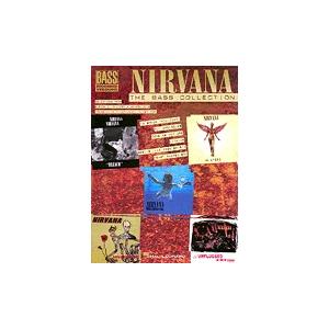 取寄　楽譜　Nirvana - The Bass Guitar Collection | ニルヴァー...