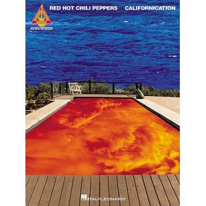 取寄　楽譜　Californication: Guitar Recorded Version | レッド・ホット・チリ・ペッパーズ | Red Hot Chili Peppers 　曲集・Guitar採譜版・タブ譜｜otorakuya