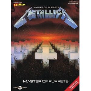 取寄　楽譜　Master Of Puppets | メタリカ | Metallica 　曲集・ギター&ボーカル譜｜otorakuya