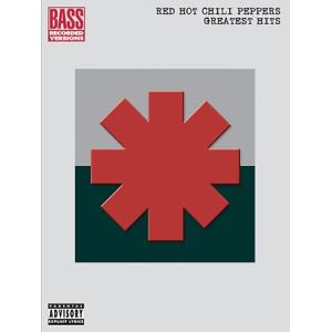 取寄　楽譜　Red Hot Chili Peppers - Greatest Hits: Bass Recorded Versions | レッド・ホット・チリ・ペッパーズ　曲集・ベース譜・タブ譜付き｜otorakuya
