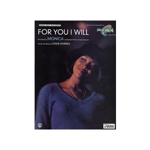 取寄　楽譜　For You I Will | Monica 　ピース