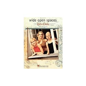 取寄　楽譜　Wide Open Spaces | ディクシー・チックス | Dixie Chicks...