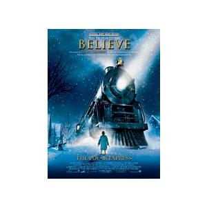 取寄　楽譜　「ポーラー・エクスプレス」より、Believe | ジョシュ・グローバン | Josh ...