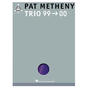 取寄　楽譜　Trio 99-00 | パット・メセニー | Pat Metheny 　曲集・Guit...