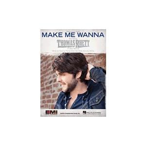 取寄　楽譜　Make Me Wanna | トーマス・レット | Thomas Rhett 　ピース