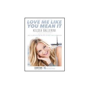 取寄　楽譜　Love Me like You Mean It | ケルシー・バレリーニ | Kels...