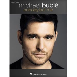 取寄　楽譜　Nobody But Me | マイケル・ブーブレ | Michael Buble 　曲...