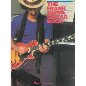 取寄　楽譜　The Frank Zappa Guitar Book | フランク・ザッパ　曲集・Guitar採譜版｜otorakuya