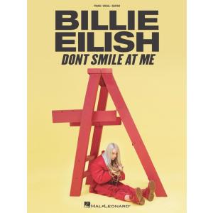 取寄　楽譜　Don't Smile at Me | ビリー・アイリッシュ | Billie Eilish 　曲集｜otorakuya