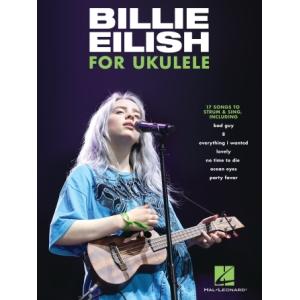 取寄　楽譜　Billie Eilish for Ukulele | Billie Eilish 　ウクレレ用曲集