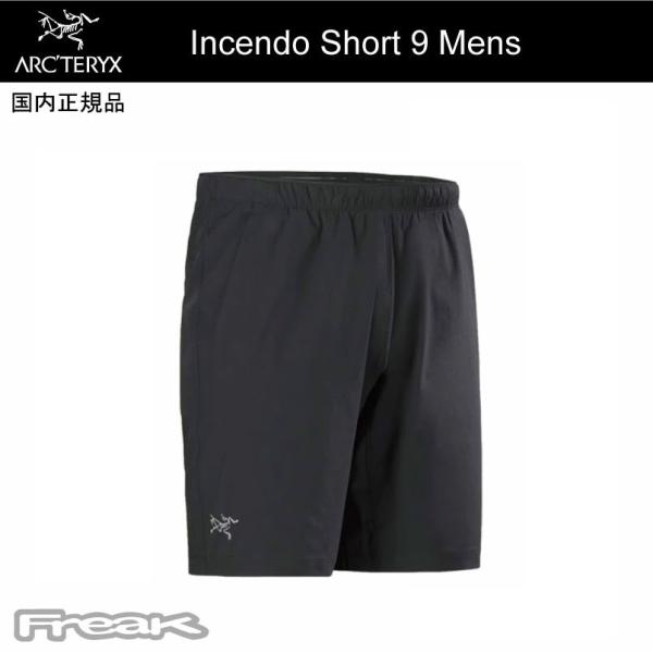ARC'TERYX アークテリクス ＜Incendo Short 9 Mens インセンド ショーツ...