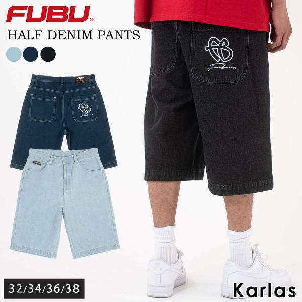 FUBU フブ ハーフパンツ メンズ レディース デニム ショートパンツ ジーンズ ひざ下 ウォッシ...