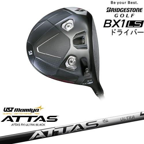 BX1LS ドライバー[DW]ブリヂストンBRIDGESTONE ATTAS RX ULTRA BL...