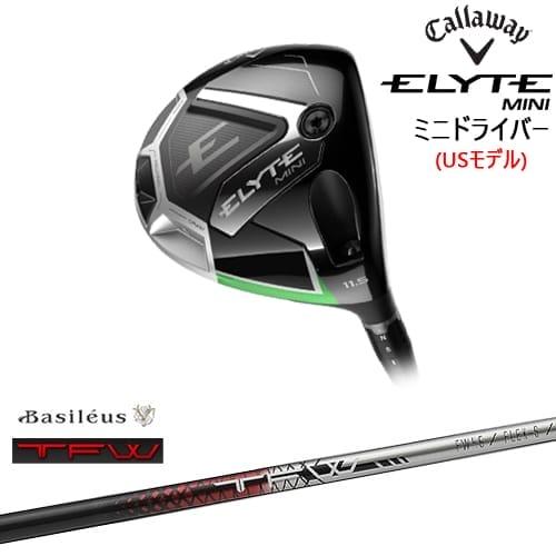 ELYTE MINI ドライバー USモデル[FW]キャロウェイCALLAWAY TFW ティーエフ...