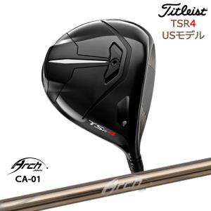 TSR4 USモデル 2022 ドライバー[DW]タイトリストTitleist CA-01 ARCH GOLF アーチゴルフジャパン