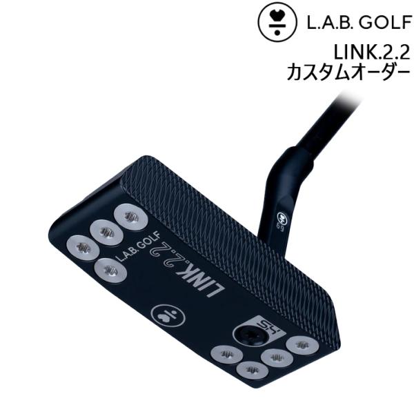 【メーカーカスタム】L.A.B. GOLF ラブ・ゴルフ LINK.2.2 リンク.2.2 パター ...
