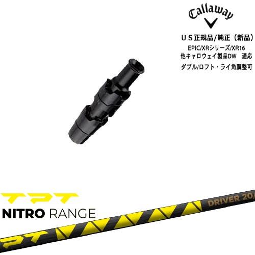 Callaway キャロウェイ共通スリーブ付き US純正TPT NITRO RANGE ニトロレンジ...