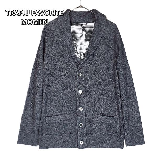 TRAP.U FAVORITE MOMEN（トラップユー）スウエット素材　ショールカラー スウエット...
