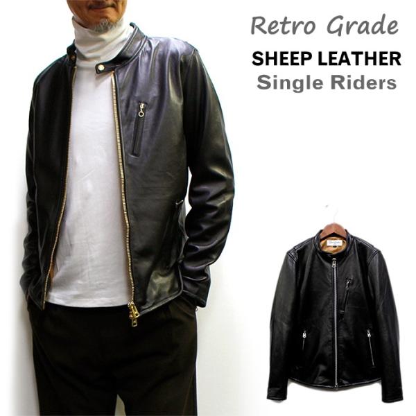 Retro Grade 羊革シングルライダース SHEEPSKIN SINGLE RIDERS メン...