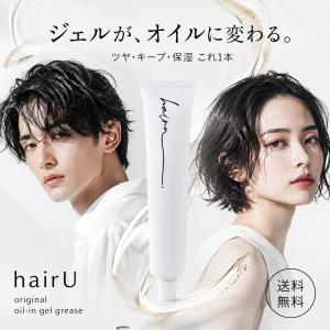 hairU ハイル オリジナル オイルイン ジェルグリース ノーマル サボン