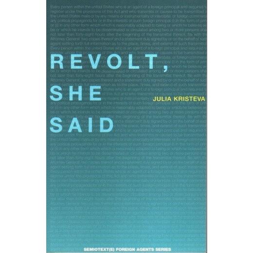 Revolt，She Said 【英文-Paperback】/Julia Kristeva