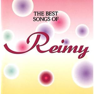 THE BEST SONGS OF Reimy