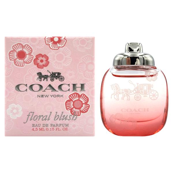 【最大1000円offクーポン】コーチ COACH コーチ フローラル ブラッシュ EDP 4.5m...