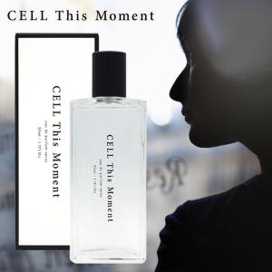 【15日P10・最大1,000円offクーポン】香水 CELL This Moment セル ディス モーメント EDP SP 50ml 送料無料 【メンズ レディース】 フレグランス｜PARFUM de EARTH