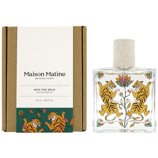 メゾン マティン Maison Matine イントゥ ザ ワイルド EDP SP 50ml 分け入...