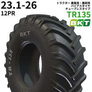 BKT トラクター 農業用・農耕用 バイアスタイヤ（チューブレスタイプ）　TR135　23.1-26　PR12　1本 パーツマン