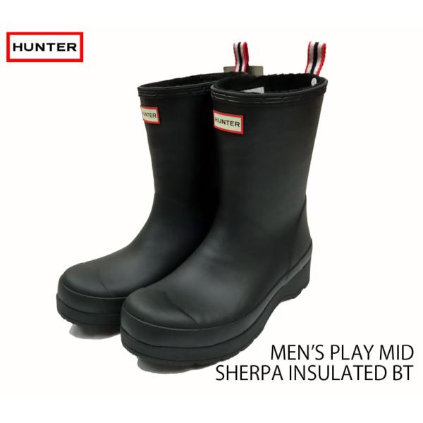 HUMTER ハンター MEN&apos;S PLAY MID SHERPA INSULATED BOOT メ...
