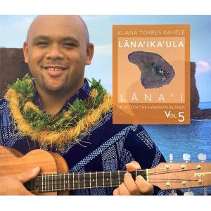 Lana'ika'ula - Kuana Torres Kahele クアナ トレス cdvd-cd