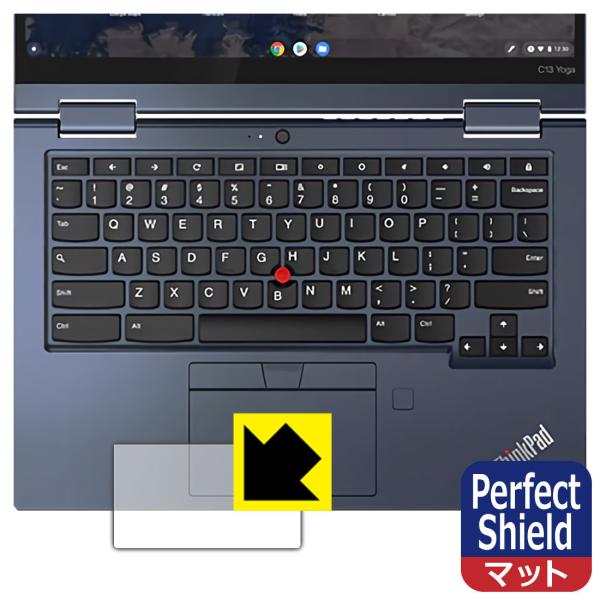 ThinkPad C13 Yoga Chromebook Gen 1 防気泡・防指紋!反射低減保護フ...