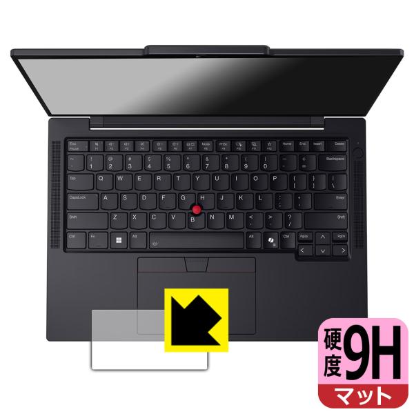 ThinkPad T14s Gen 6 対応 9H高硬度[反射低減] 保護 フィルム [クリックパッ...