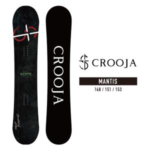 2022-23 CROOJA MANTIS スノーボード 板 クロージャ マンティス メンズ ハイブリッドキャンバー グラトリ 2023 日本正規品
