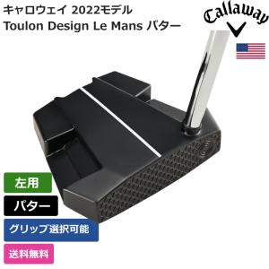 キャロウェイ Callaway Toulon Design Le Mans パター 左利き用