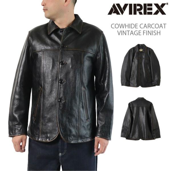 レザージャケット 783-5250010  AVIREX COWHIDE CARCOAT VINTA...
