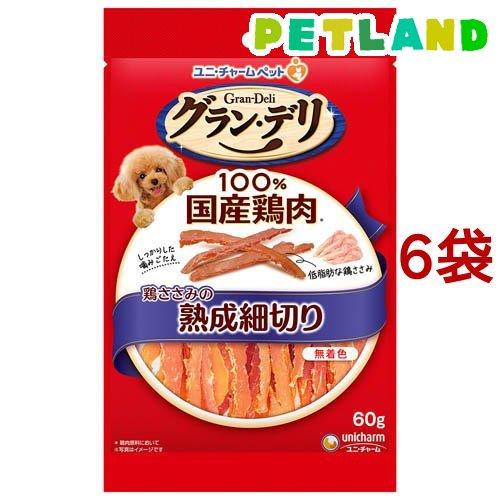 グラン・デリ おやつ 鶏ささみの熟成細切り 犬用 おやつ ユニチャーム ( 60g*6袋 )/ グラ...