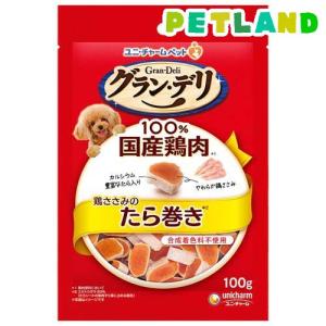 グラン・デリ おやつ 鶏ささみのたら巻き 犬用 ユニチャーム ( 100g*6
