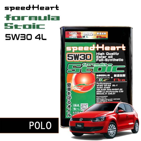 ポロ POLO オイル スピードハート Speed Heart Fomula Stoic 5w-30...