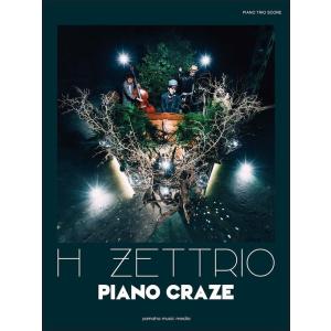 ピアノ 楽譜 オムニバス | H ZETTRIO「PIANO　CRAZE」ピアノトリオスコア