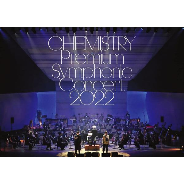 【特典CL付】新品 CHEMISTRY Premium Symphonic Concert 2022...
