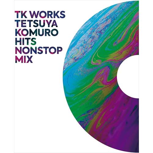 【特典CL付】新品 TK WORKS 〜TETSUYA KOMURO HITS NONSTOP MI...