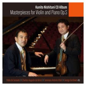 【おまけCL付】新品 西谷国登 Kunito Nishitani CD Album ”Masterpieces for violin and piano” Op.S D00EM07857  / (CD) D00EM07857-S2-PIGE｜pigeon-cd