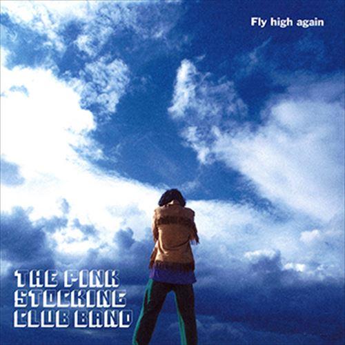 【おまけCL付】新品 Fly high again / THE PINK STOCKING CLUB...