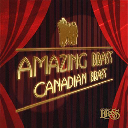 【おまけCL付】新品 アメイジング・ブラス(AMAZING BRASS) / CANADIAN BR...