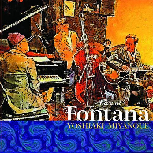 【特典CL付】新品 ライブ・アット・フォンタナ / 宮之上貴昭 (CD) YPM88-SK